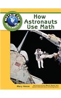 How Astronauts Use Math