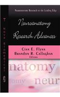 Neuroanatomy Research Advances