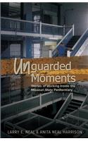 Unguarded Moments