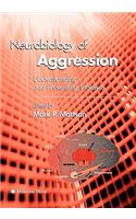 Neurobiology of Aggression
