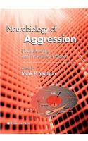 Neurobiology of Aggression