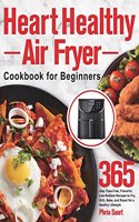 Heart Healthy Air Fryer Cookbook for Beginners