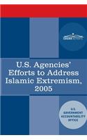 U.S. Agencies' Efforts to Address Islamic Extremism: International Affairs Report to Congressional Requesters