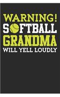 Warning! Softball Grandma Will Yell loudly