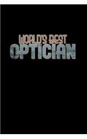 World's Best Optician: Hangman Puzzles - Mini Game - Clever Kids - 110 Lined Pages - 6 X 9 In - 15.24 X 22.86 Cm - Single Player - Funny Great Gift