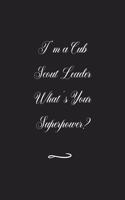I'm a Cub Scout Leader What's Your Superpower?