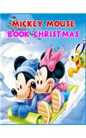 Mickey Mouse Book Christmas: Best Mickey Mouse Coloring Book Exclusive Illustrations For Adults and Kids