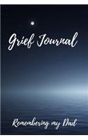 Grief Journal Remembering my Dad