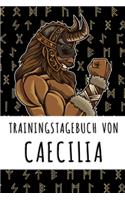 Trainingstagebuch von Caecilia: Personalisierter Tagesplaner für dein Fitness- und Krafttraining im Fitnessstudio oder Zuhause