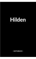 Hilden: Notizblock - Notizbuch - DIN A5, 120 Seiten - Liniert, Linien, Lined - Notizen, Termine, Planer, Tagebuch, Organisation - Deine Stadt, Dorf, Region 