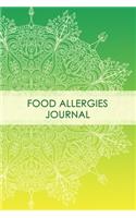 Food Allergies Journal: Professional Food Intolerance Diary: Daily Journal to Track Foods, Triggers and Symptoms to Help Improve Crohn`s, IBS, Celiac Disease and Other Dige