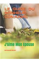 Le Guide Du Bonheur Conjugal