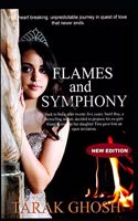 Flames and Symphony: Journey in quest of love that never ends.