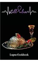 Lupus Cookbook: Lupus Journal Notebook (6x9), Lupus Books, Lupus Gifts, Lupus Planner