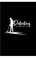Detecting is a way of life