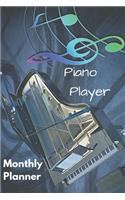Piano Player Monthly Planner