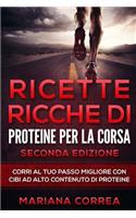 Ricette Ricche Di Proteine Per La Corsa Seconda Edizione