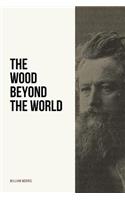 The Wood Beyond the World