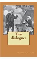 Two dialogues
