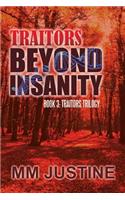 Traitors Beyond Insanity