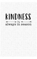 Kindness Is Always in Season