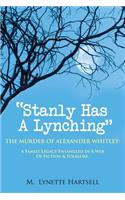 Stanly Has A Lynching