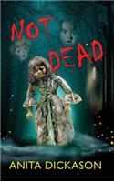 Not Dead