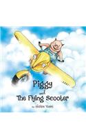 Piggy and The Flying Scooter
