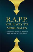 R. A. P. P. Your Way To More Sales