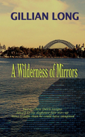 A Wilderness of Mirrors