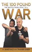 100 Pound War