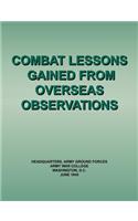 Combat Lessons Gained from Overseas Observation: (English)