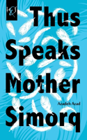 Thus Speaks Mother Simorq