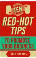 Ten Red Hot Tips