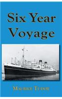 Six Year Voyage