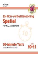 11+ GL 10-Minute Tests: Non-Verbal Reasoning Spatial - Ages 10-11 Book 1 (with Online Edition): (CGP GL 11+ Ages 10-11)