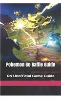 Pokemon Go Battle Guide