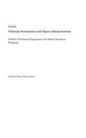 Nasa's Technical Experience for Select Students Program