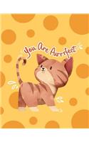 Your Are Purrrfect