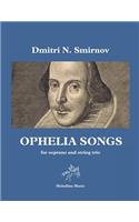 Ophelia Songs