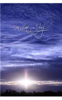 One Line a Day: 6x9 Inch Lined Journal/Notebook to Help You Become Consistant as a Writer - Magical, Sunset, Lay of Light, Blue, Sky, Nature, Calligraphy Art with P