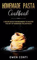 Homemade Pasta Cookbook