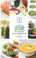 The Complete Lean and Green Diet Cookbook
