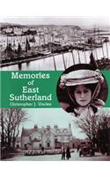 Memories of East Sutherland