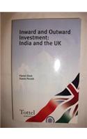 Inward and Outward Investment: India and the UK