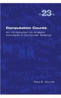 Computation Counts: An Introduction to Analytic Concepts in Computer Science