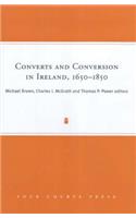 Converts and Conversion in Ireland, 1650-1850