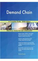 Demand Chain A Complete Guide - 2020 Edition