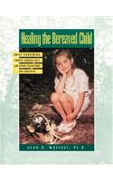 Healing The Bereaved Child