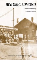 Historic Edmond: An Illustrated History